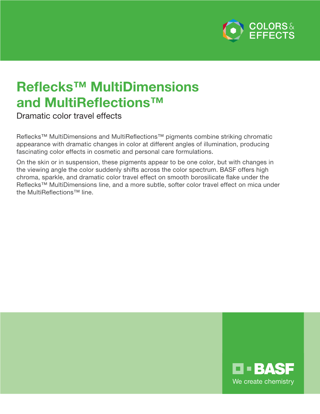 Reflecks™ Multidimensions and Multireflections™ Dramatic Color Travel Effects