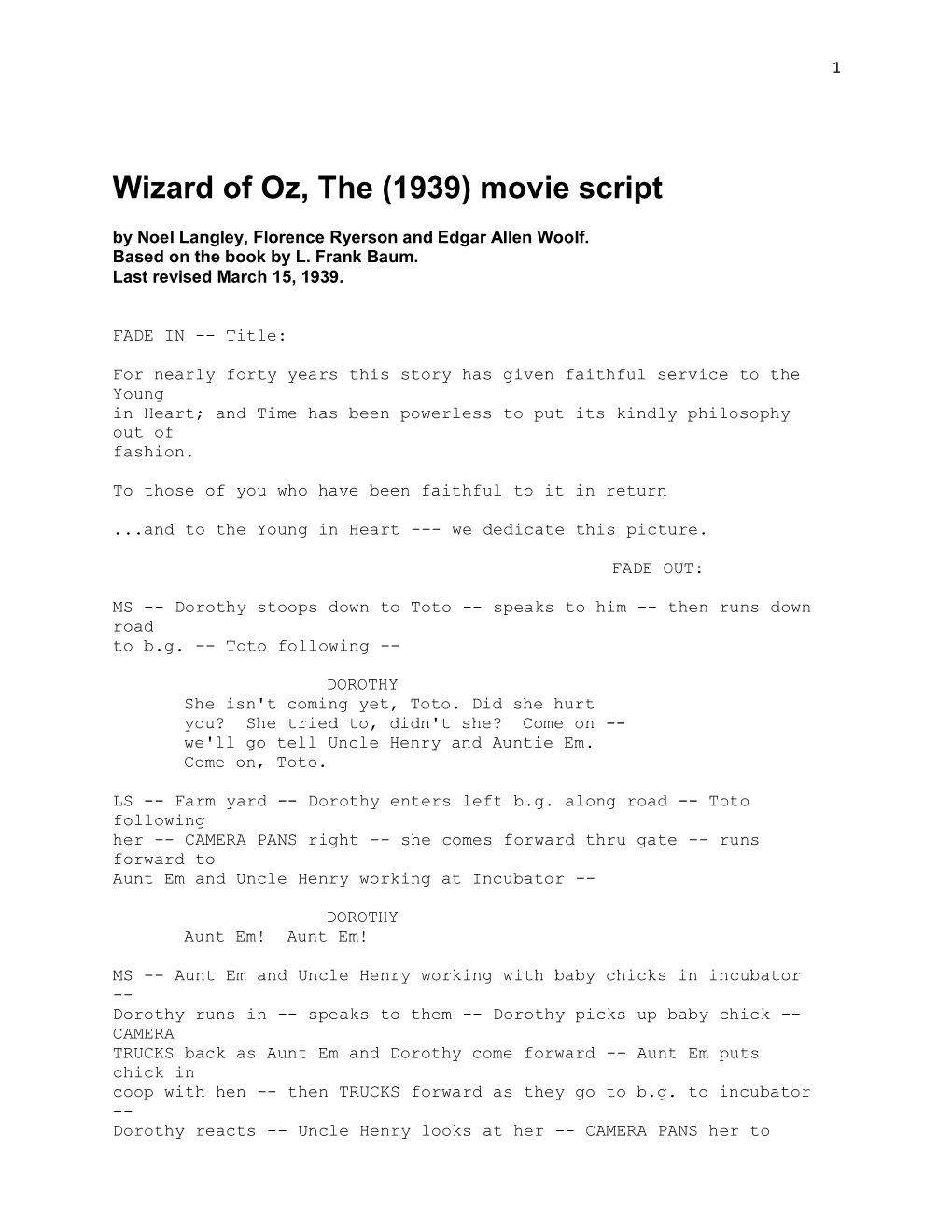 Wizard of Oz, the (1939) Movie Script by Noel Langley, Florence Ryerson and Edgar Allen Woolf