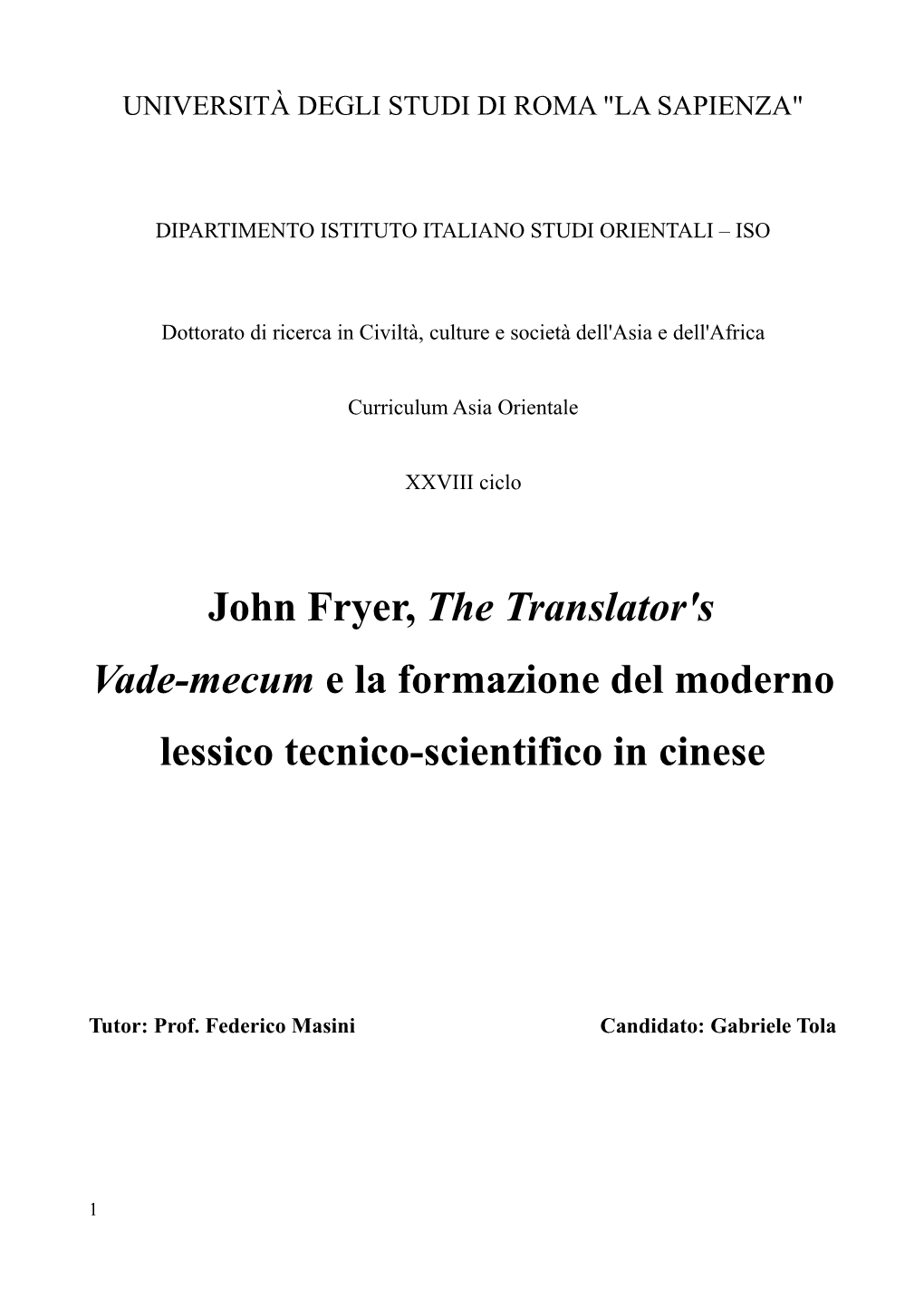 John Fryer, the Translator's Vade-Mecum E La Formazione Del Moderno Lessico Tecnico-Scientifico in Cinese