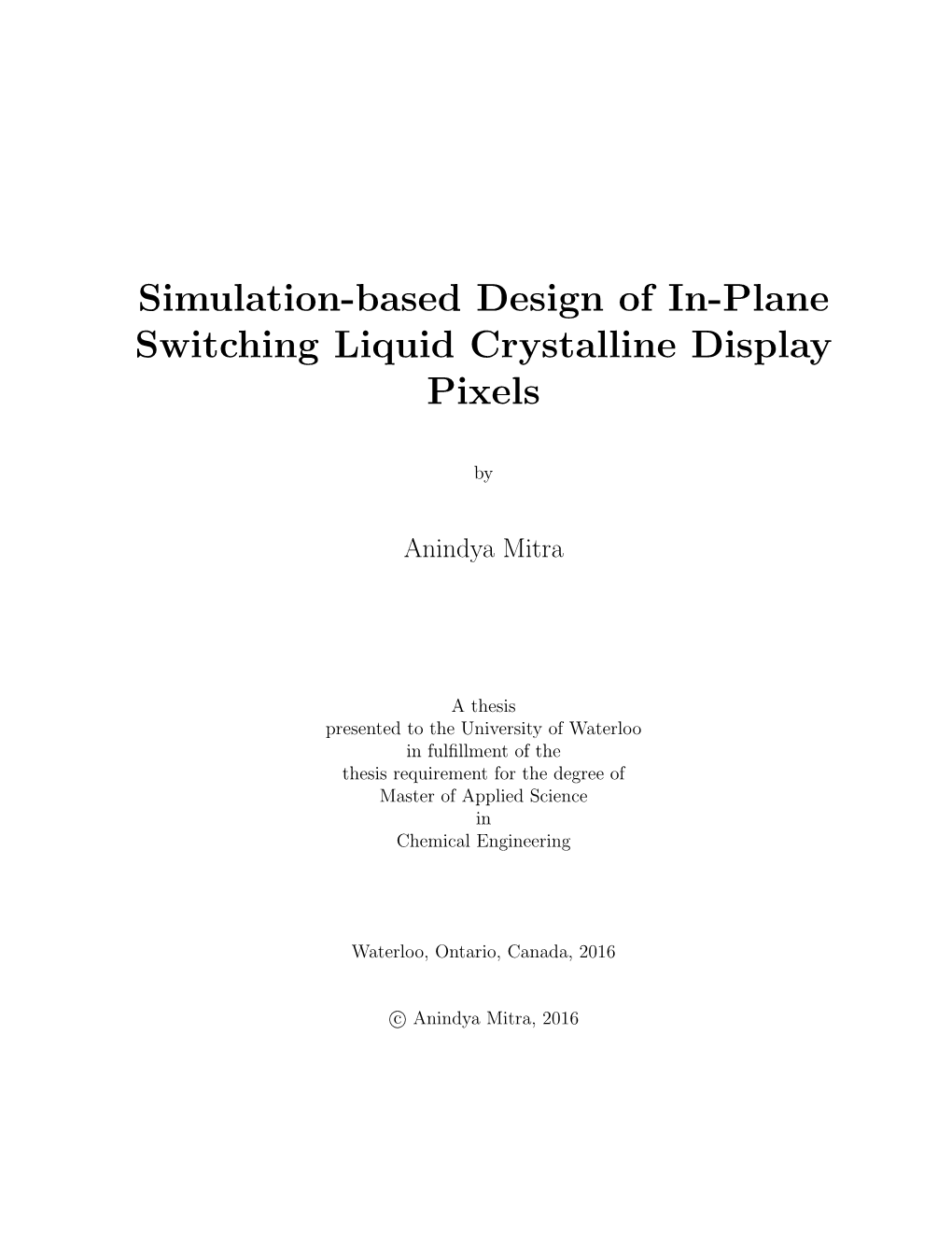 Simulation-Based Design of In-Plane Switching Liquid Crystalline Display Pixels