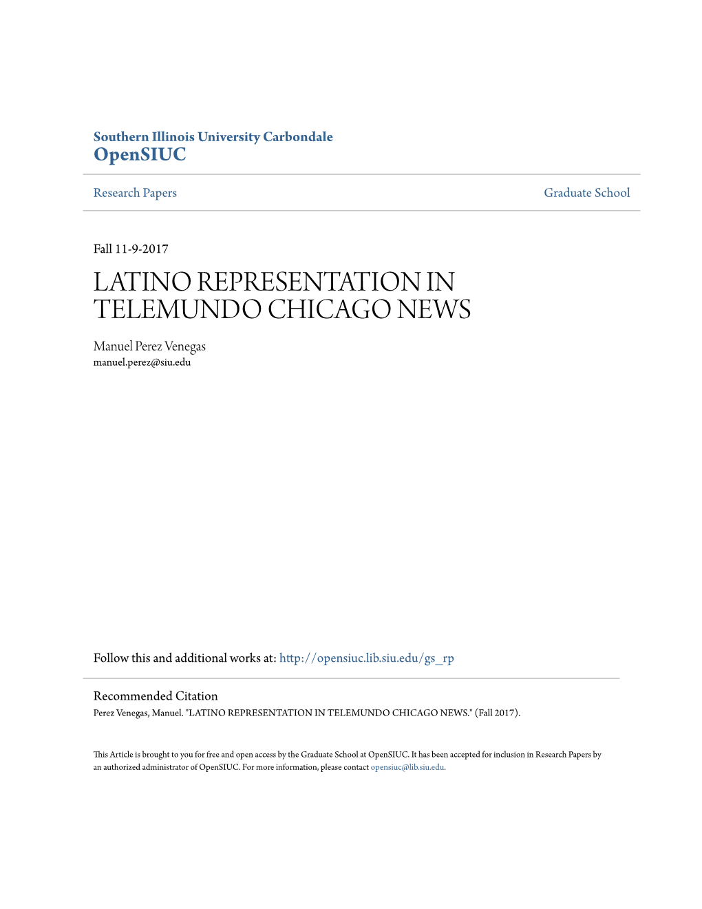 LATINO REPRESENTATION in TELEMUNDO CHICAGO NEWS Manuel Perez Venegas Manuel.Perez@Siu.Edu