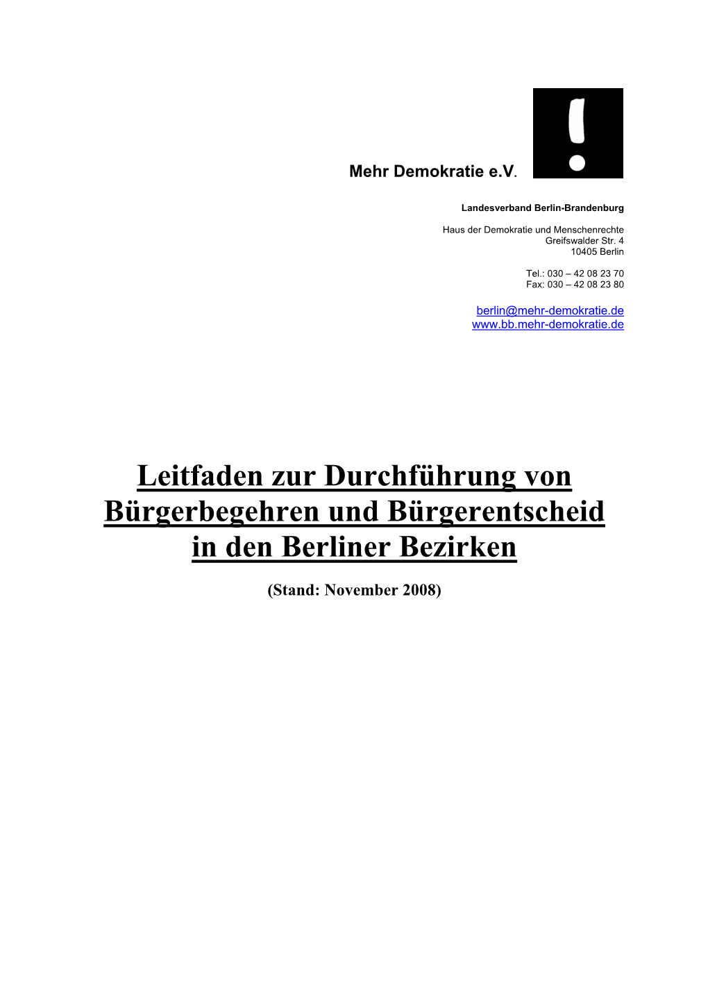 Leitfaden Zur Durchführung Von Bürgerbegehren Und Bürgerentscheid in Den Berliner Bezirken