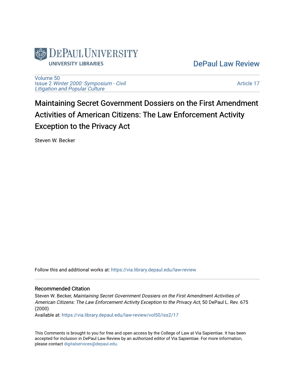 Maintaining Secret Government Dossiers on the First Amendment Activities of American Citizens: the Law Enforcement Activity Exception to the Privacy Act