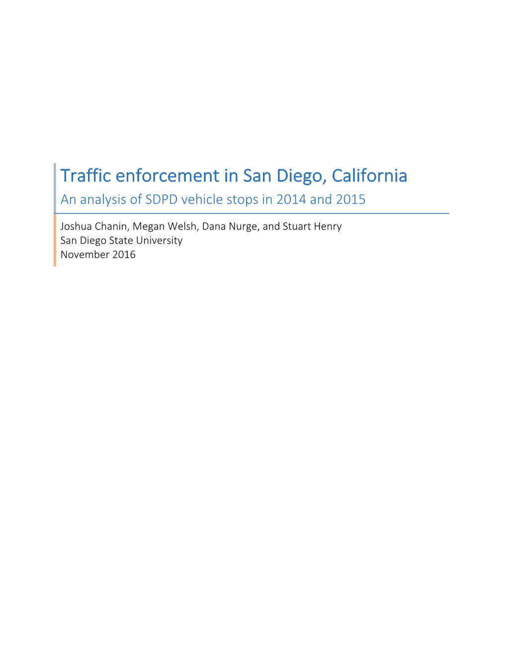 Traffic Enforcement in San Diego, California an Analysis of SDPD Vehicle Stops in 2014 and 2015