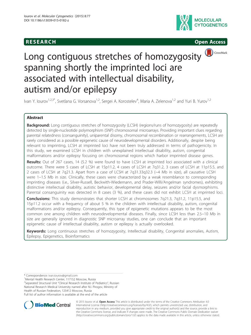 Long Contiguous Stretches of Homozygosity Spanning Shortly the Imprinted Loci Are Associated with Intellectual Disability, Autism And/Or Epilepsy Ivan Y