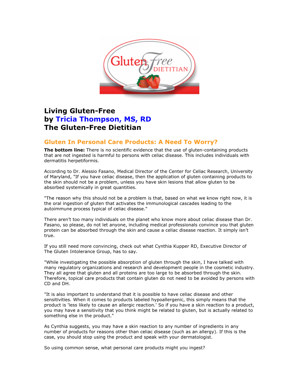 Living Gluten-Free by Tricia Thompson, MS, RD the Gluten-Free Dietitian