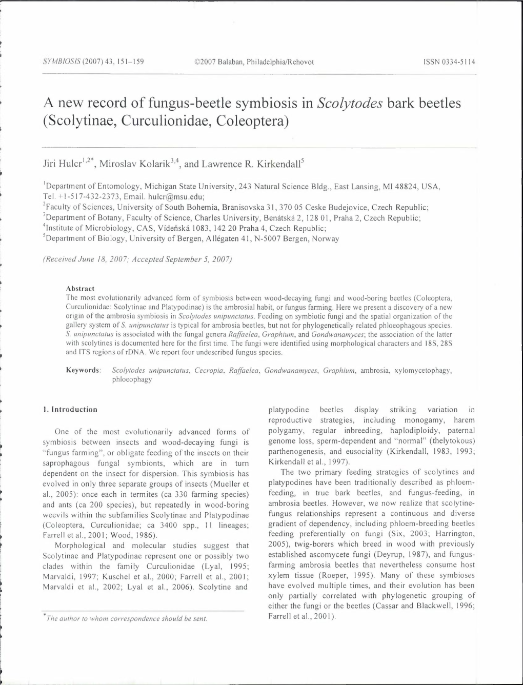 A New Record of Fungus-Beetle Symbiosis in Scolytodes Bark Beetles (Scolytinae, Curculionidae, Coleoptera)
