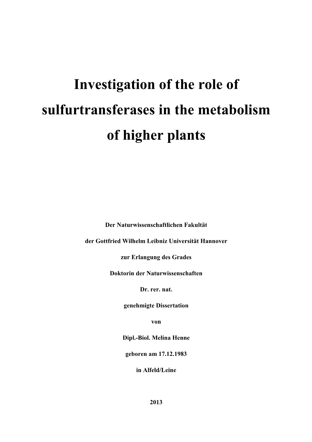Investigation of the Role of Sulfurtransferases in the Metabolism of Higher Plants