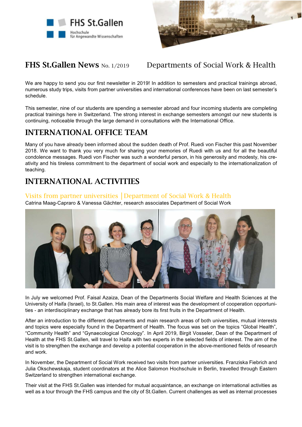 FHS St.Gallen News No. 1/2019 INTERNATIONAL OFFICE TEAM