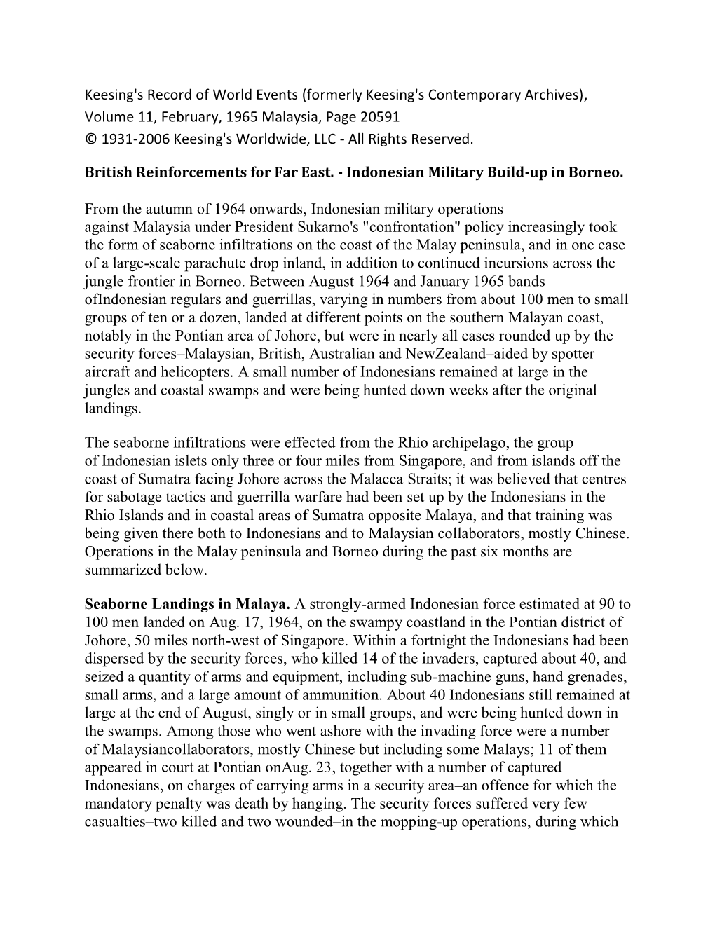 Volume 11, February, 1965 Malaysia, Page 20591 © 1931-2006 Keesing's Worldwide, LLC - All Rights Reserved