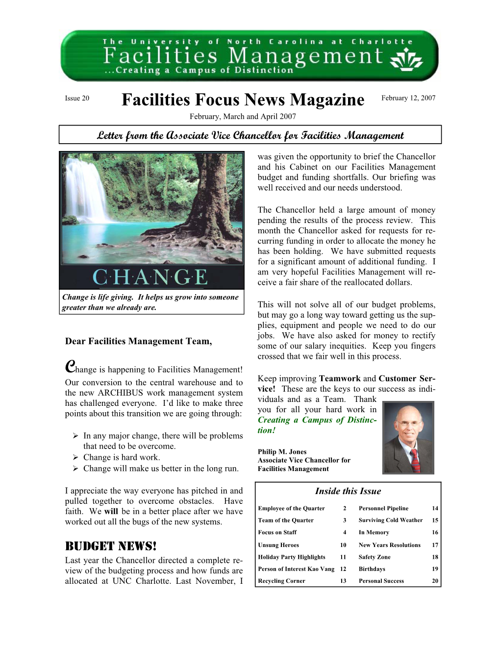 Facilities Focus News Magazine February 12, 2007 February, March and April 2007 Letter from the Associate Vice Chancellor for Facilities Management