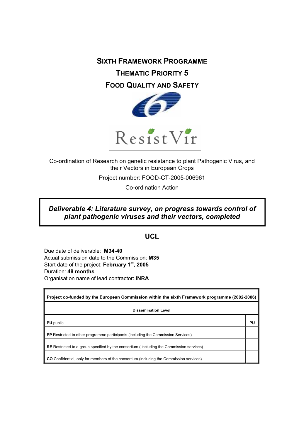 Literature Survey, on Progress Towards Control of Plant Pathogenic Viruses and Their Vectors, Completed