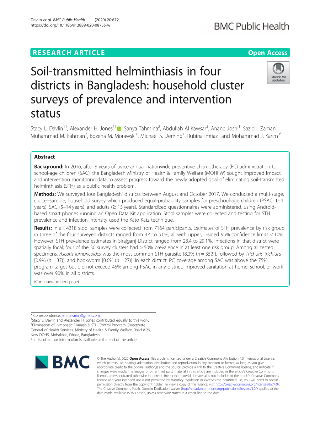 Soil-Transmitted Helminthiasis in Four Districts in Bangladesh: Household Cluster Surveys of Prevalence and Intervention Status Stacy L