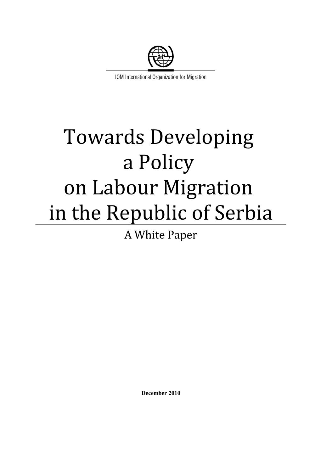 Towards Developing a Policy on Labour Migration in the Republic of Serbia