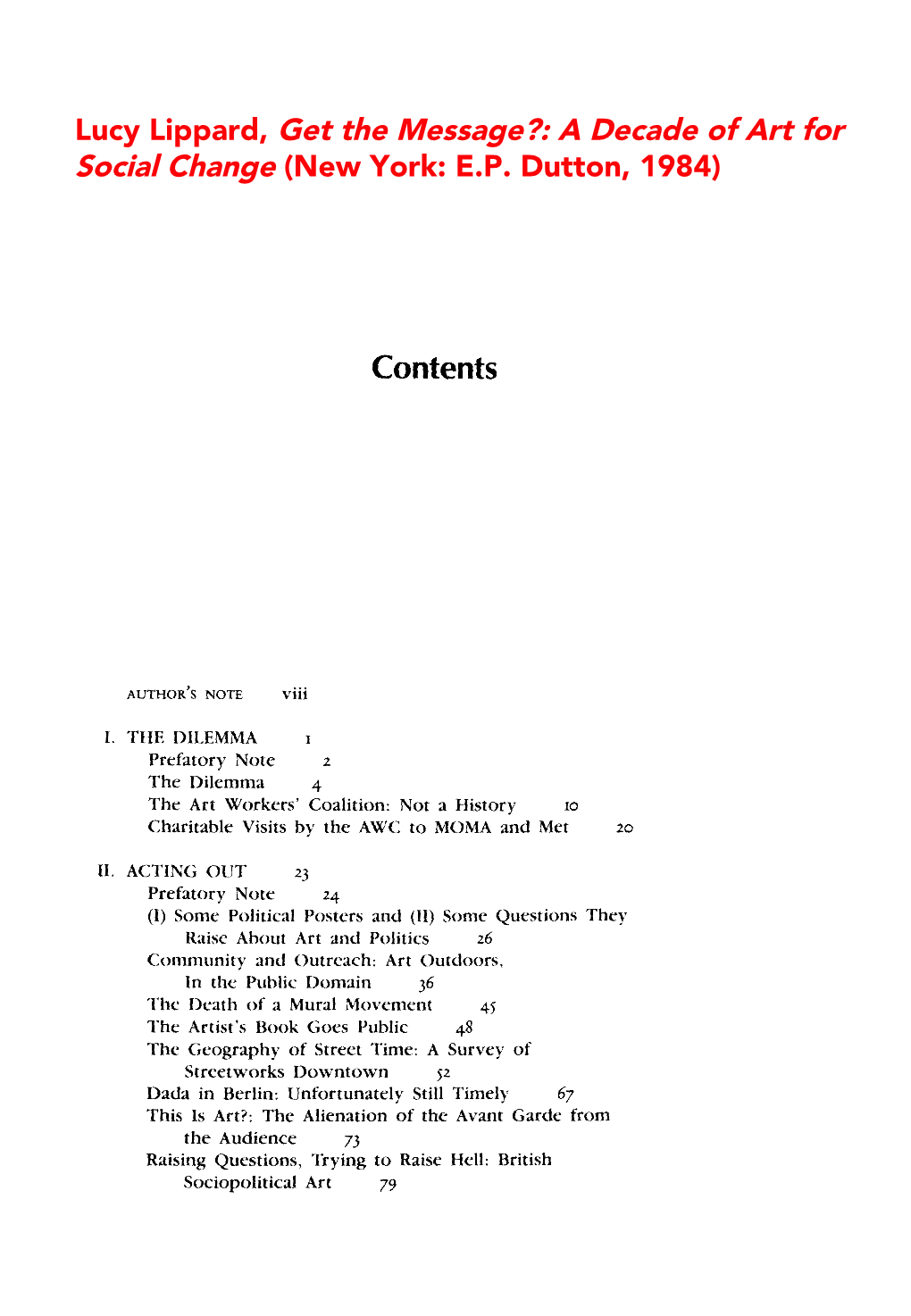 Lucy Lippard, Get the Message?: a Decade of Art for Social Change (New York: E.P