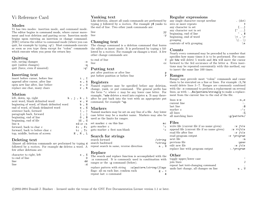 Vi Reference Card Yanking Text Regular Expressions Like Deletion, Almost All Yank Commands Are Performed by Any Single Character Except Newline