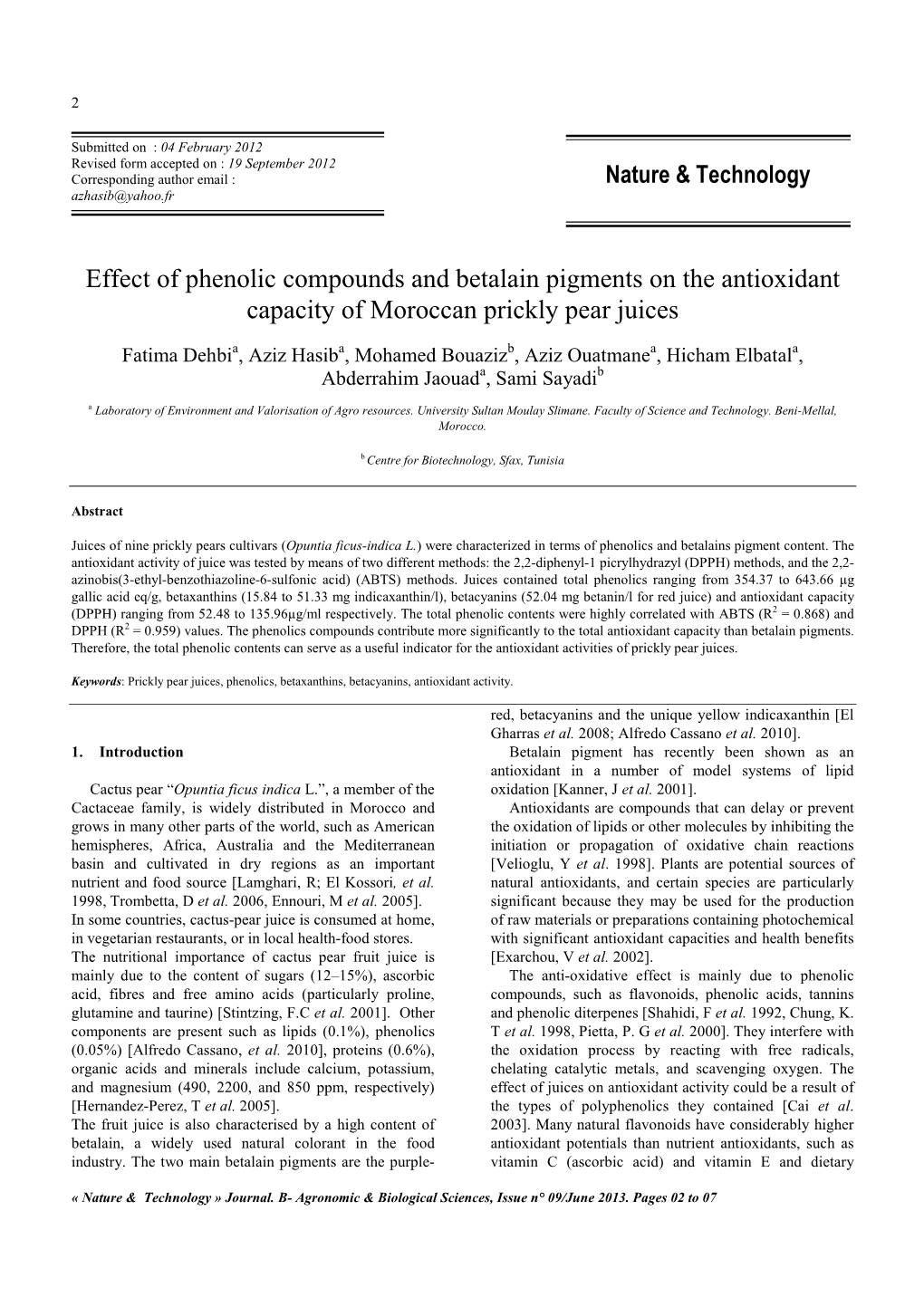 Effect of Phenolic Compounds and Betalain Pigments on the Antioxidant Capacity of Moroccan Prickly Pear Juices