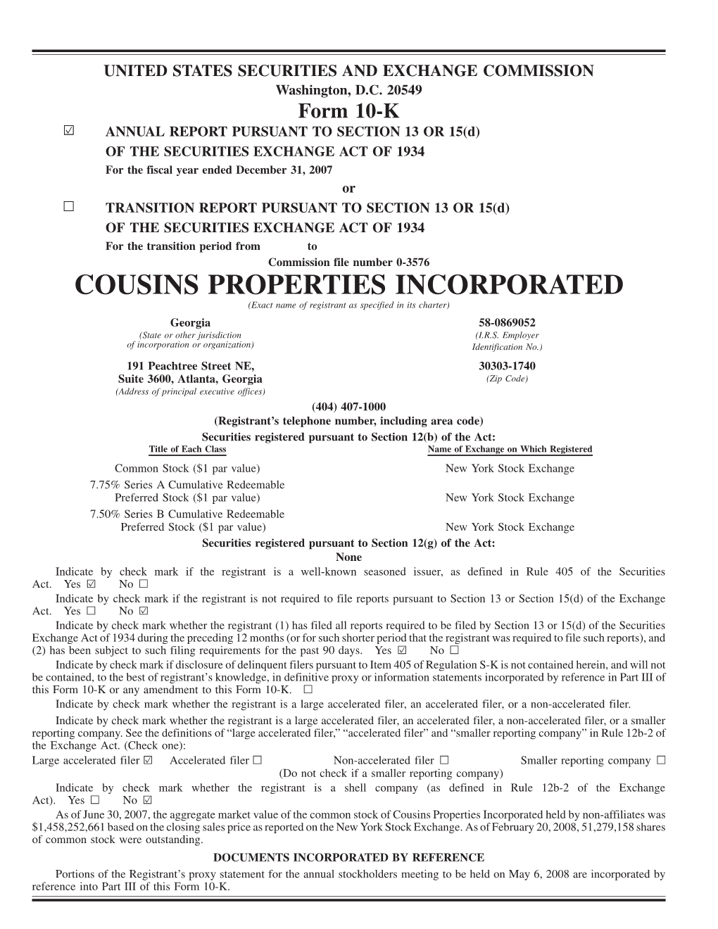 COUSINS PROPERTIES INCORPORATED (Exact Name of Registrant As Specified in Its Charter) Georgia 58-0869052 (State Or Other Jurisdiction (I.R.S