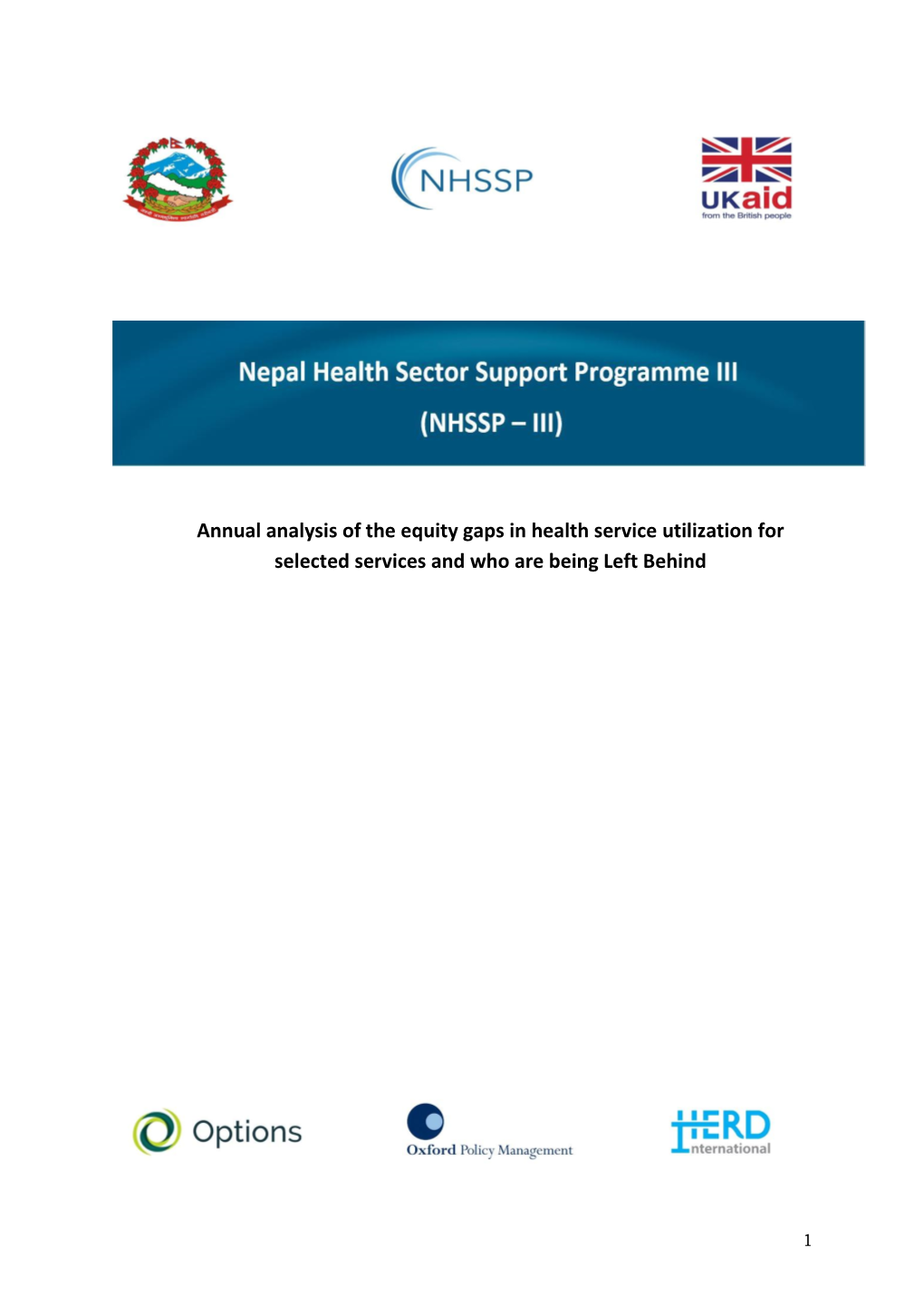Annual Analysis of the Equity Gaps in Health Service Utilization for Selected Services and Who Are Being Left Behind