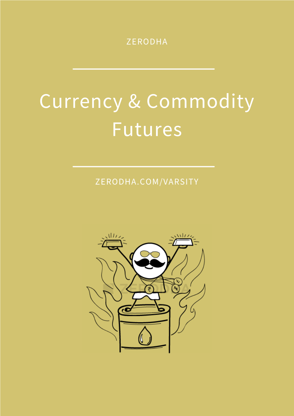 Currency & Commodity Futures