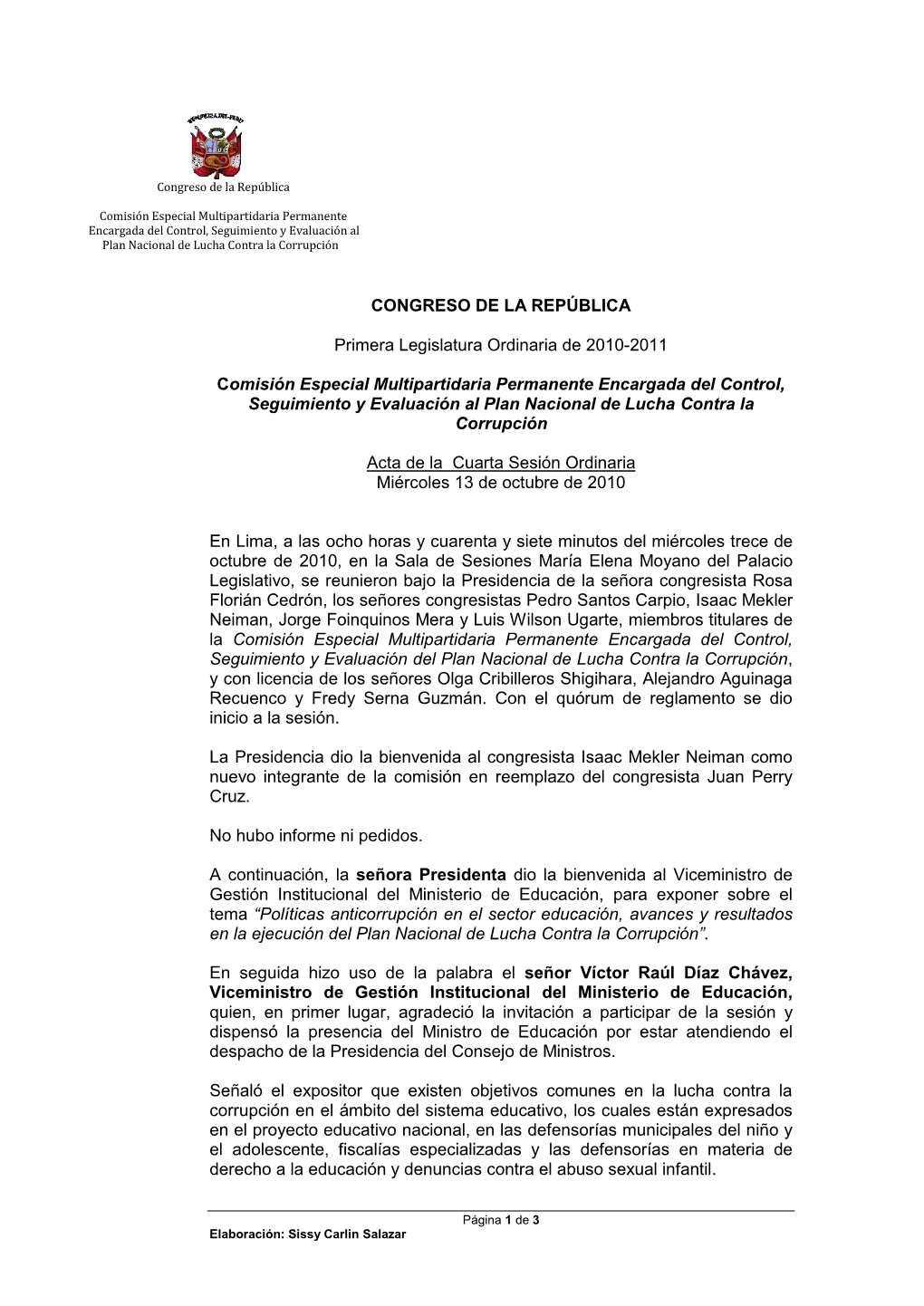 CONGRESO DE LA REPÚBLICA Primera Legislatura Ordinaria De