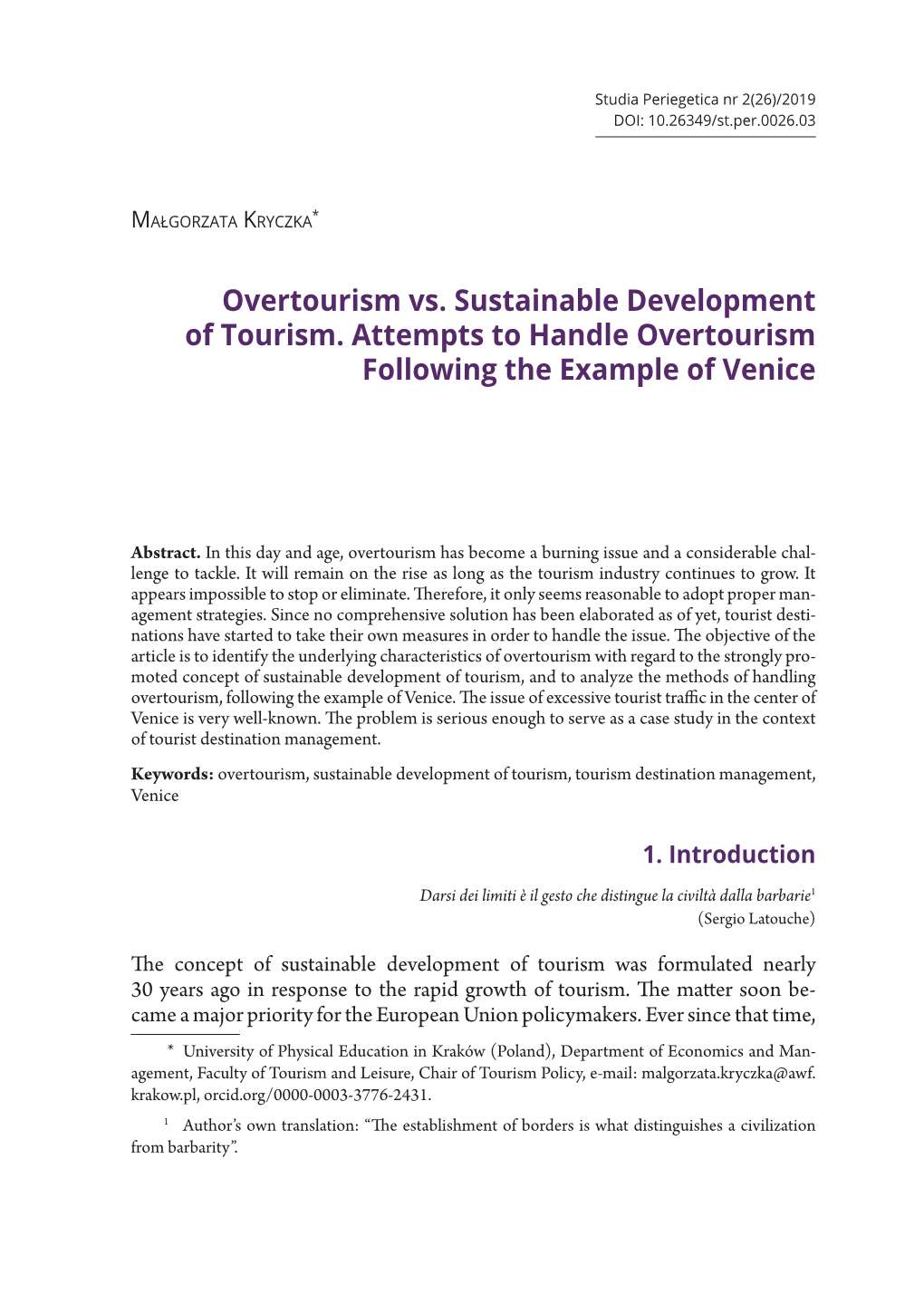 Overtourism Vs. Sustainable Development of Tourism. Attempts to Handle Overtourism Following the Example of Venice