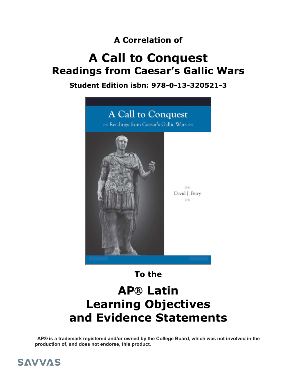 A Call to Conquest: Readings from Caesar's Gallic Wars