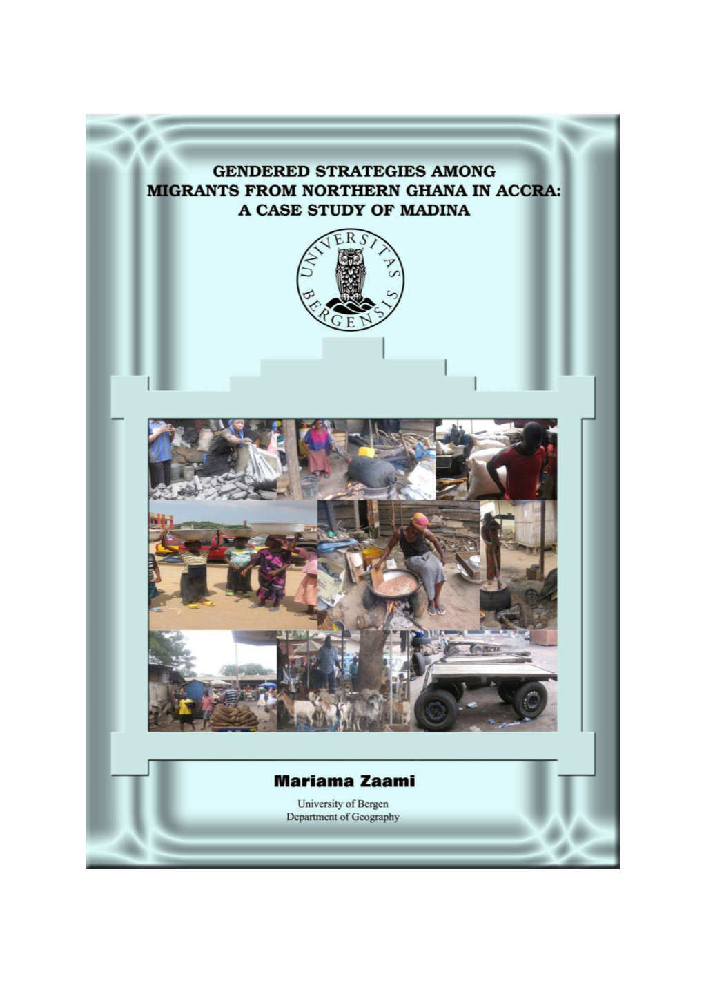 Gendered Strategies Among Migrants from Northern Ghana in Accra