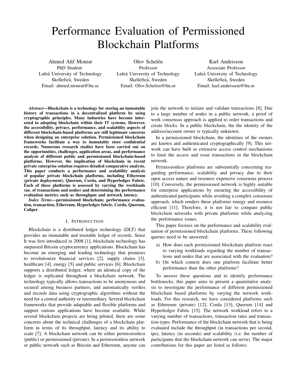 Performance Evaluation of Permissioned Blockchain Platforms