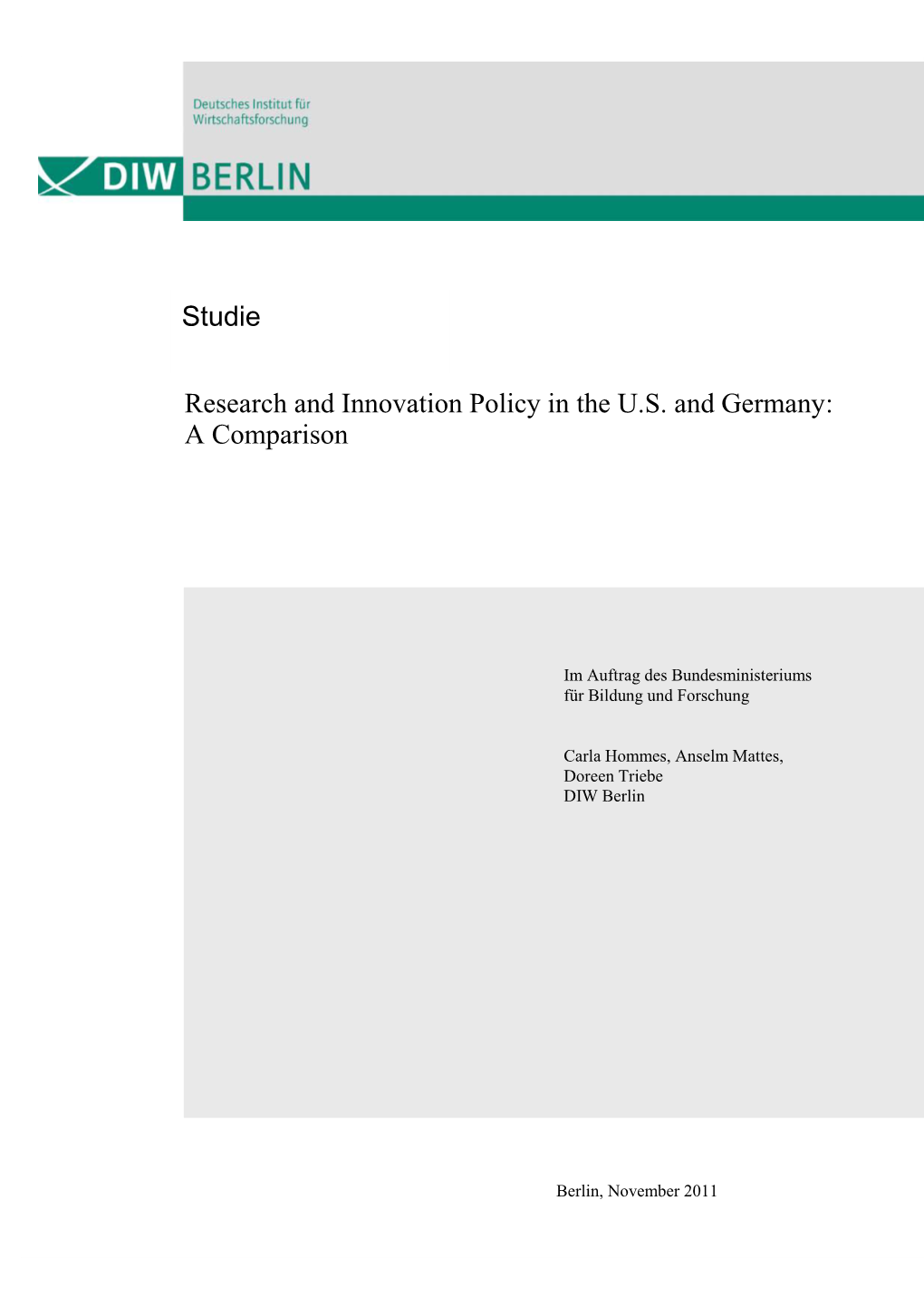 Research and Innovation Policy in the U.S. and Germany: a Comparison Studie