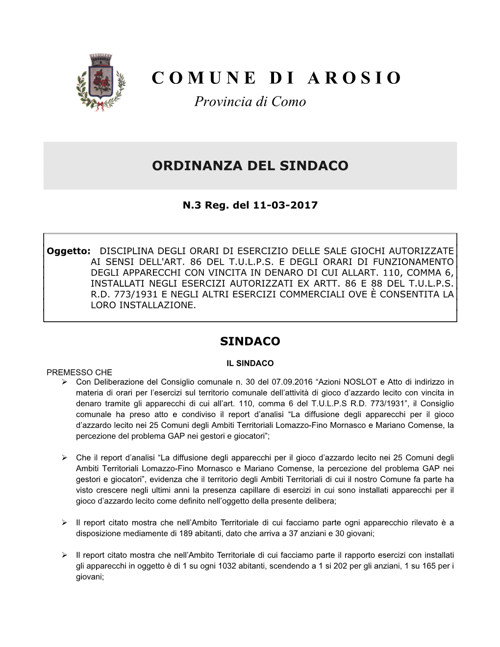 Page 1 COMUNE DI AROSIO Provincia Di Como ORDINANZA