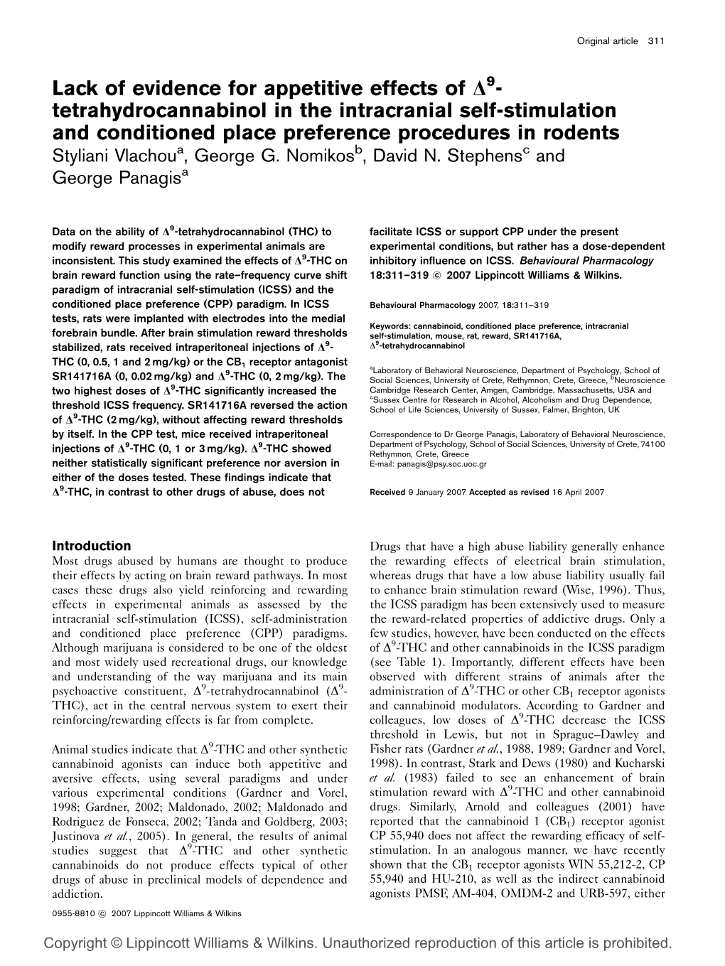 Tetrahydrocannabinol in the Intracranial Self-Stimulation and Conditioned Place Preference Procedures in Rodents Styliani Vlachoua, George G