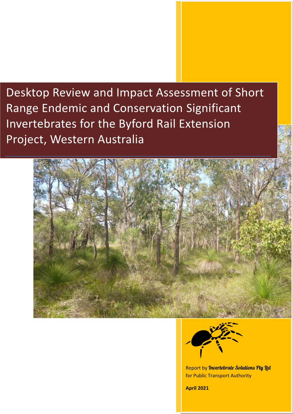 Desktop Review and Impact Assessment of Short Range Endemic and Conservation Significant Invertebrates for the Byford Rail Extension Project, Western Australia
