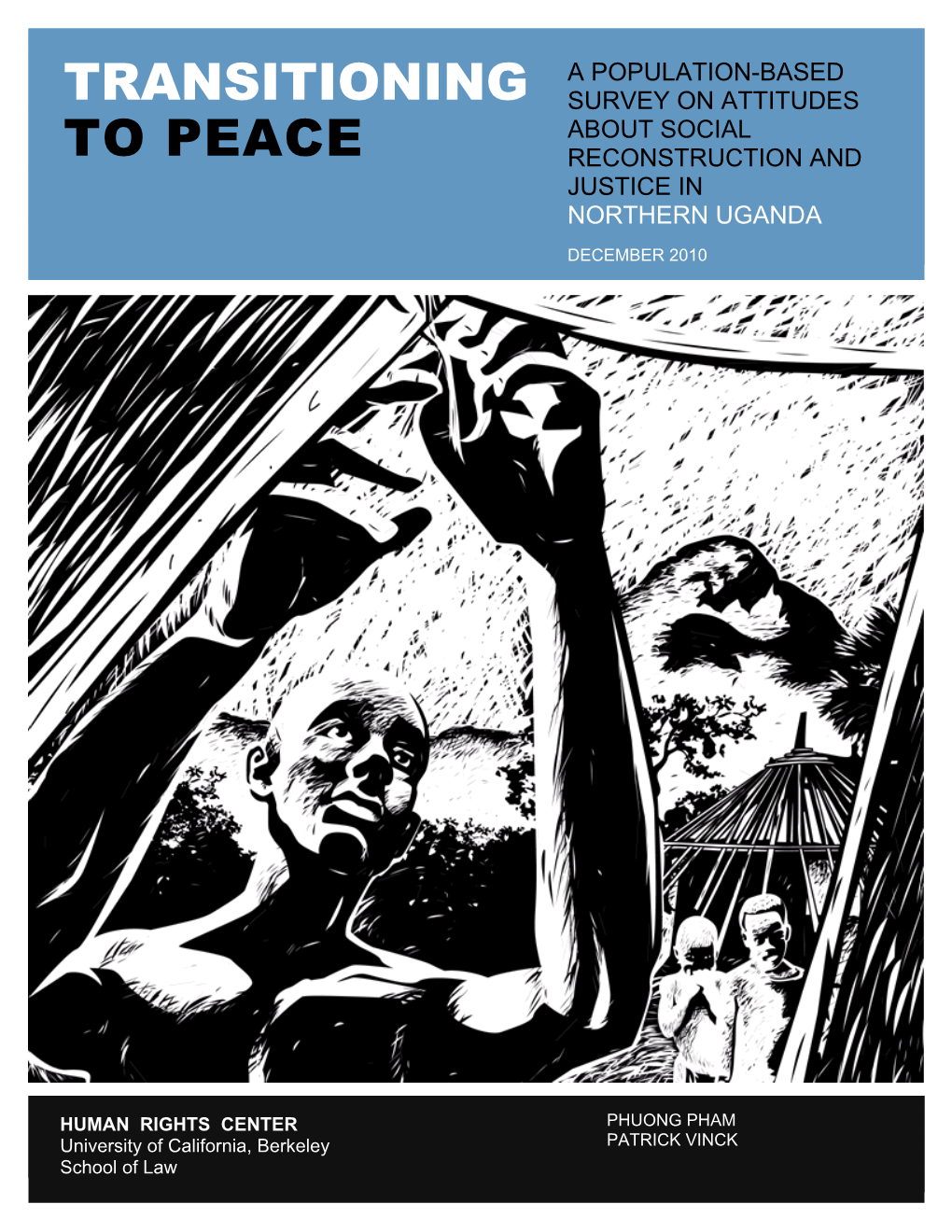 Transitioning to Peace: a Population-Based Survey on Attitudes About Social Reconstruction and Justice in Northern Uganda
