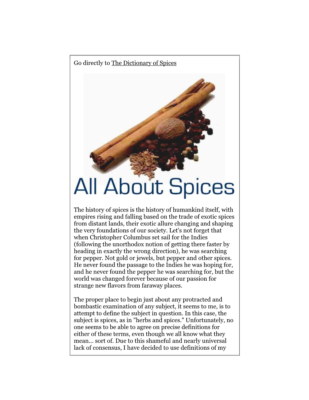 Go Directly to the Dictionary of Spices the History of Spices