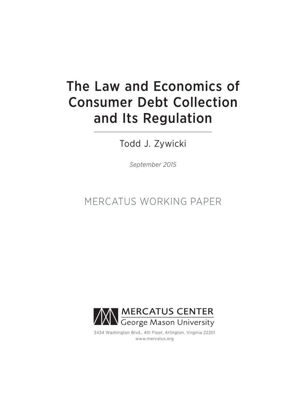 The Law and Economics of Consumer Debt Collection and Its Regulation