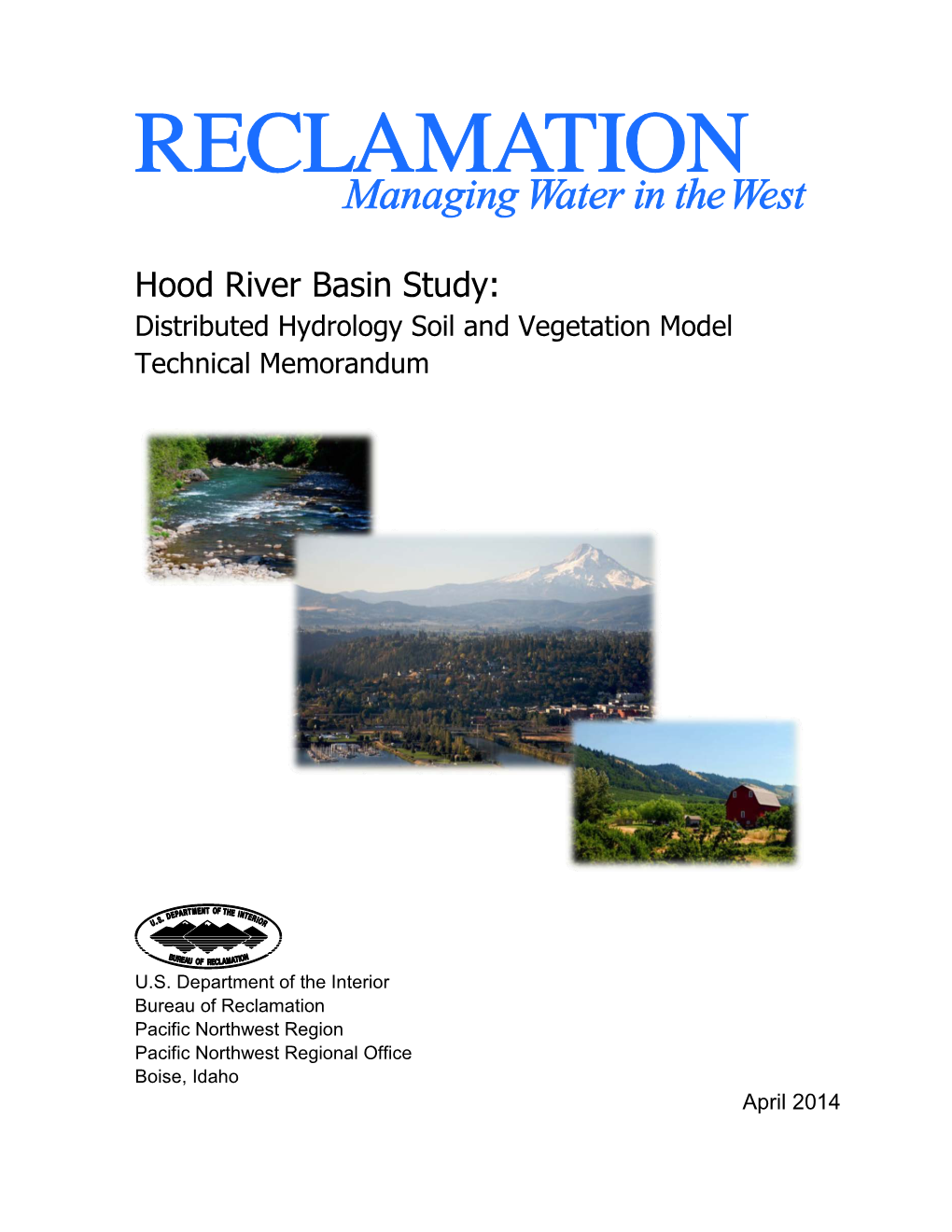 Hood River Basin Study: Distributed Hydrology Soil and Vegetation Model Technical Memorandum