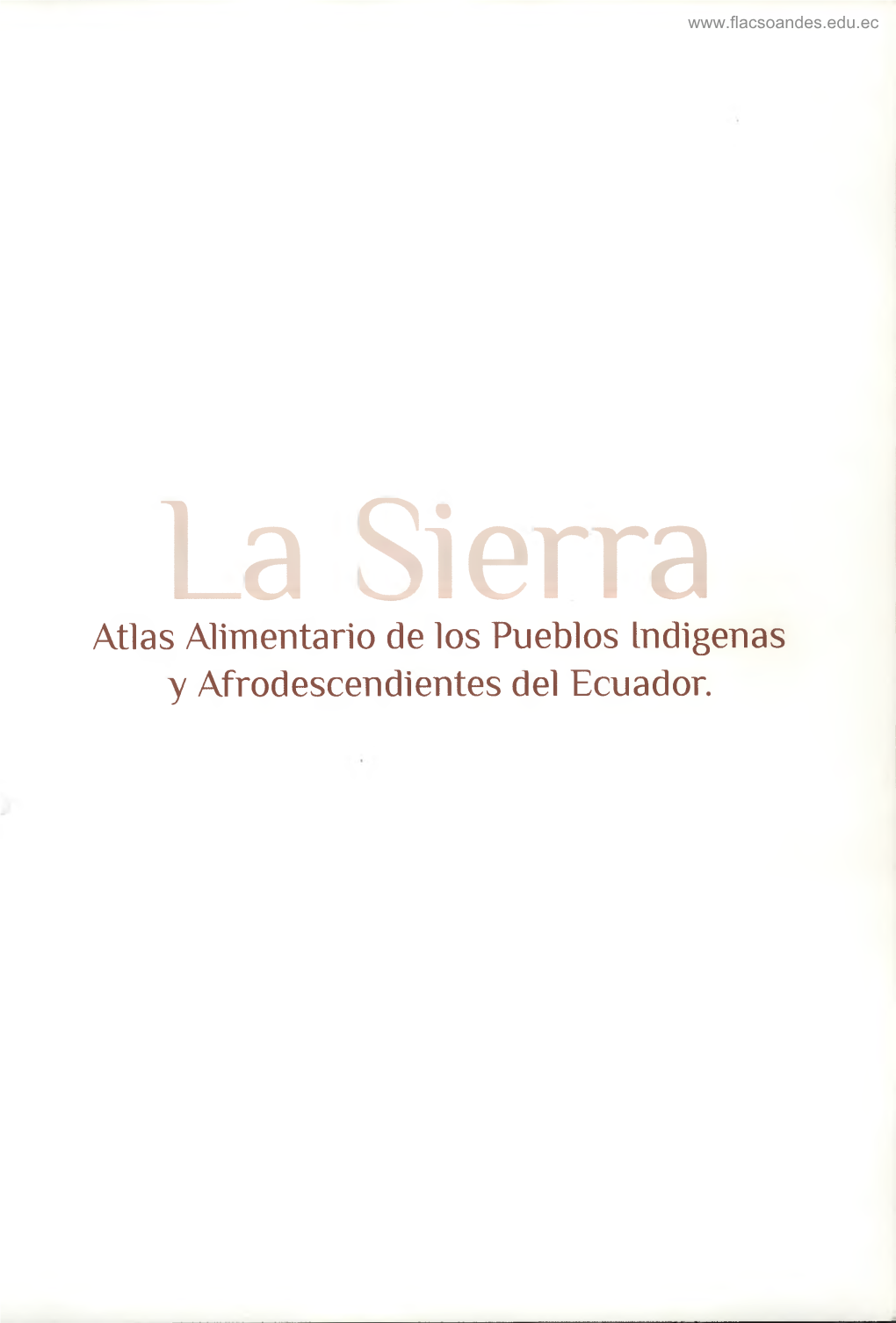 Atlas Alimentario De Los Pueblos Indígenas Y Afrodescendientes Del Ecuador