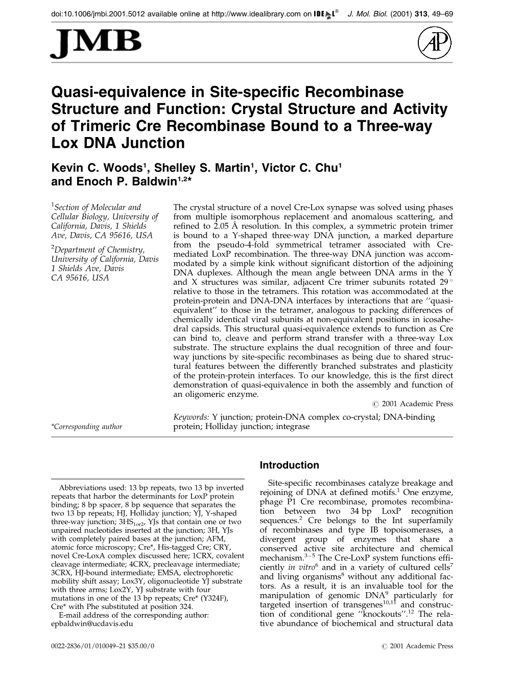 Crystal Structure and Activity of Trimeric Cre Recombinase Bound to a Three-Way Lox DNA Junction