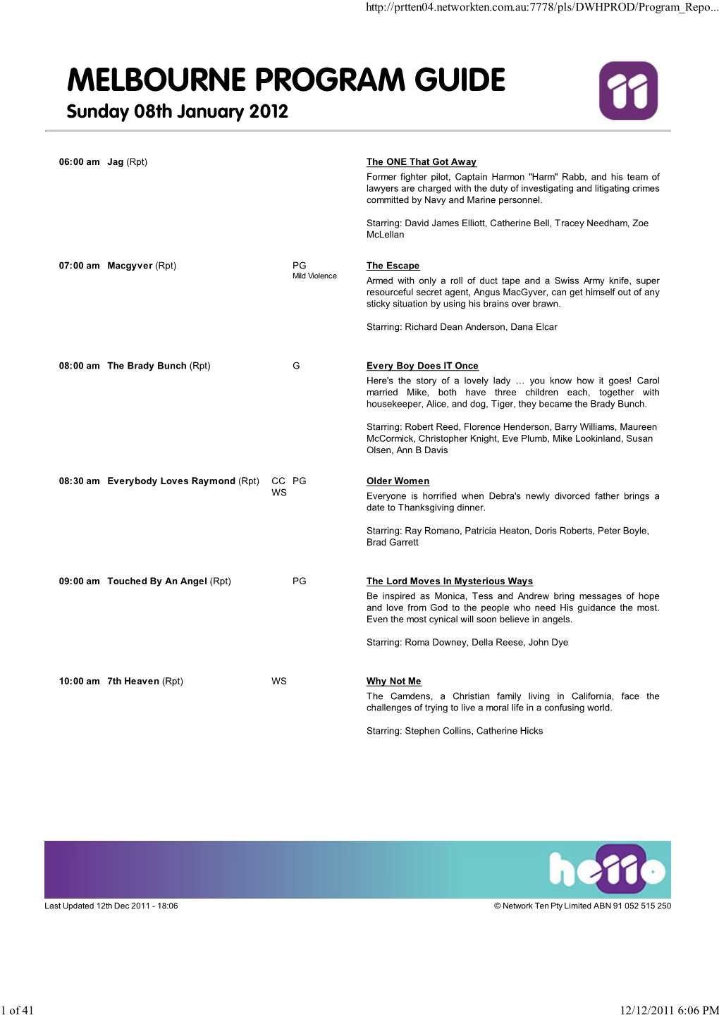 MELBOURNE PROGRAM GUIDE Sunday 08Th January 2012