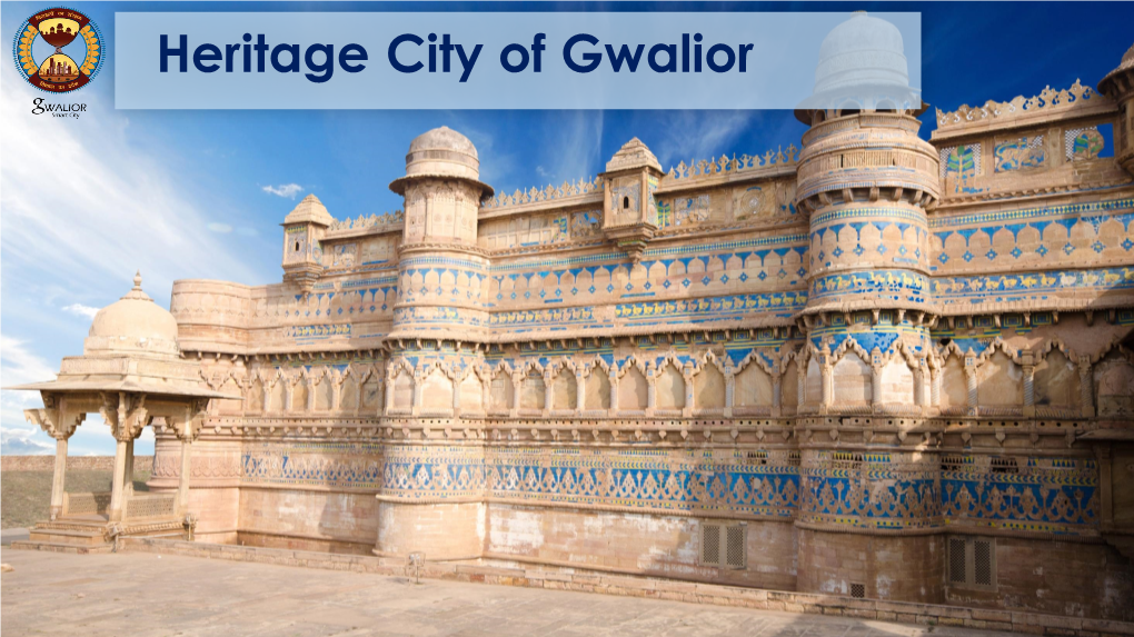 Heritage City of Gwalior