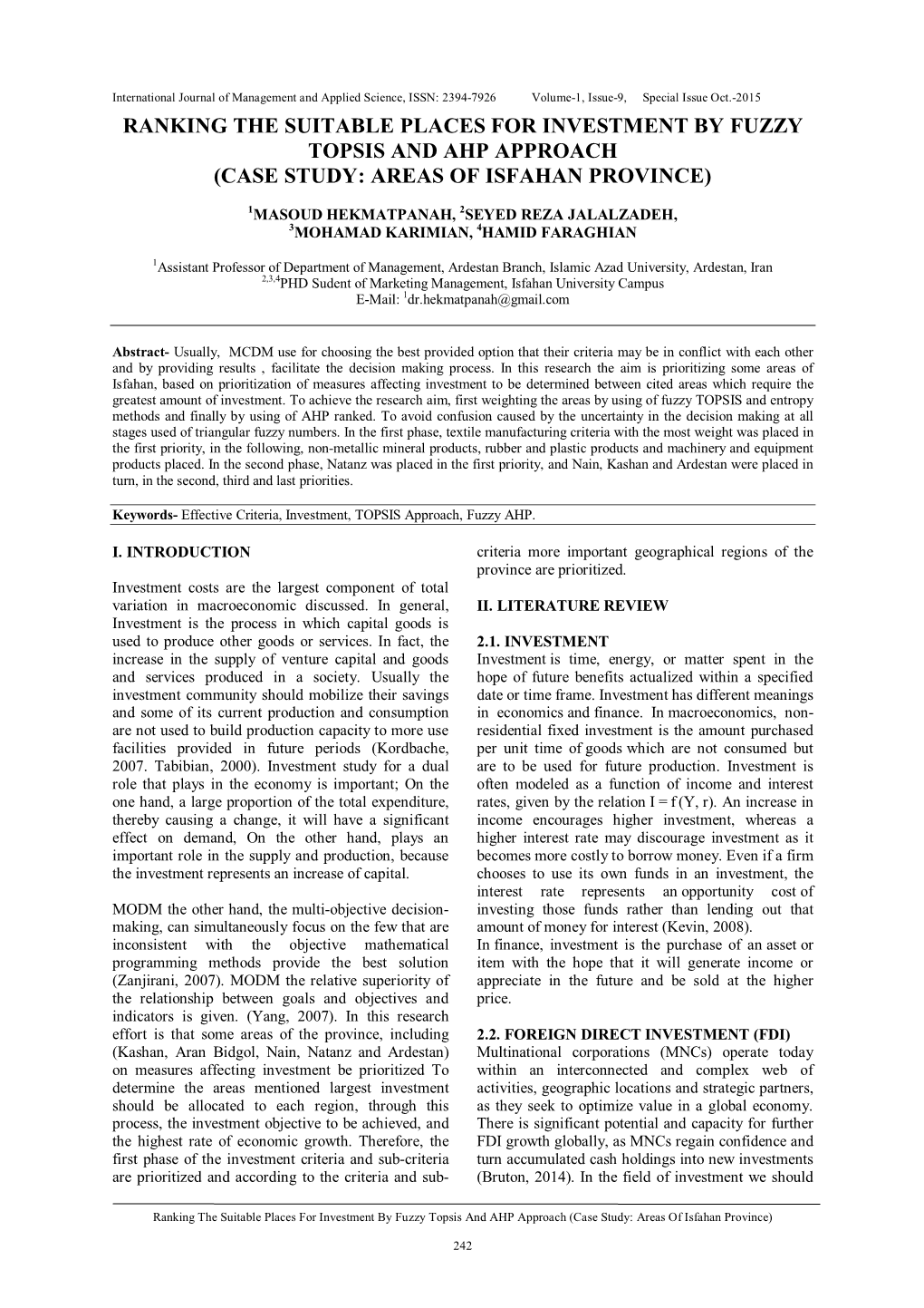 Ranking the Suitable Places for Investment by Fuzzy Topsis and Ahp Approach (Case Study: Areas of Isfahan Province)