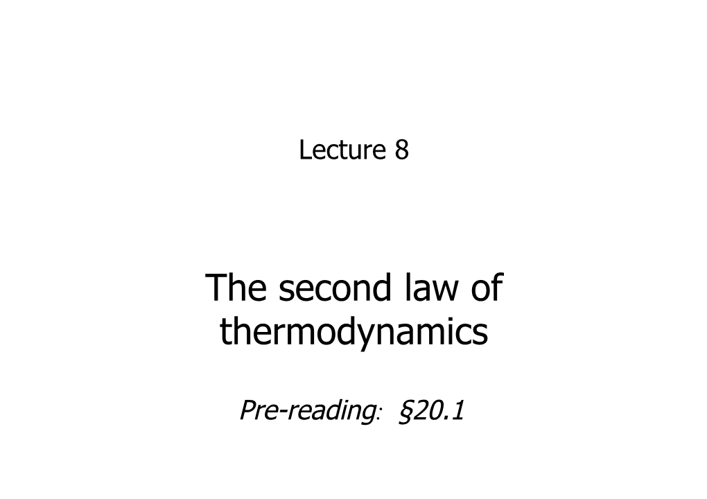 The Second Law of Thermodynamics