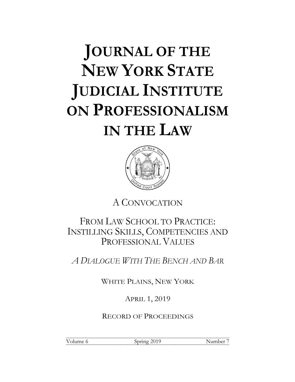 Journal of the New York State Judicial Institute on Professionalism in the Law