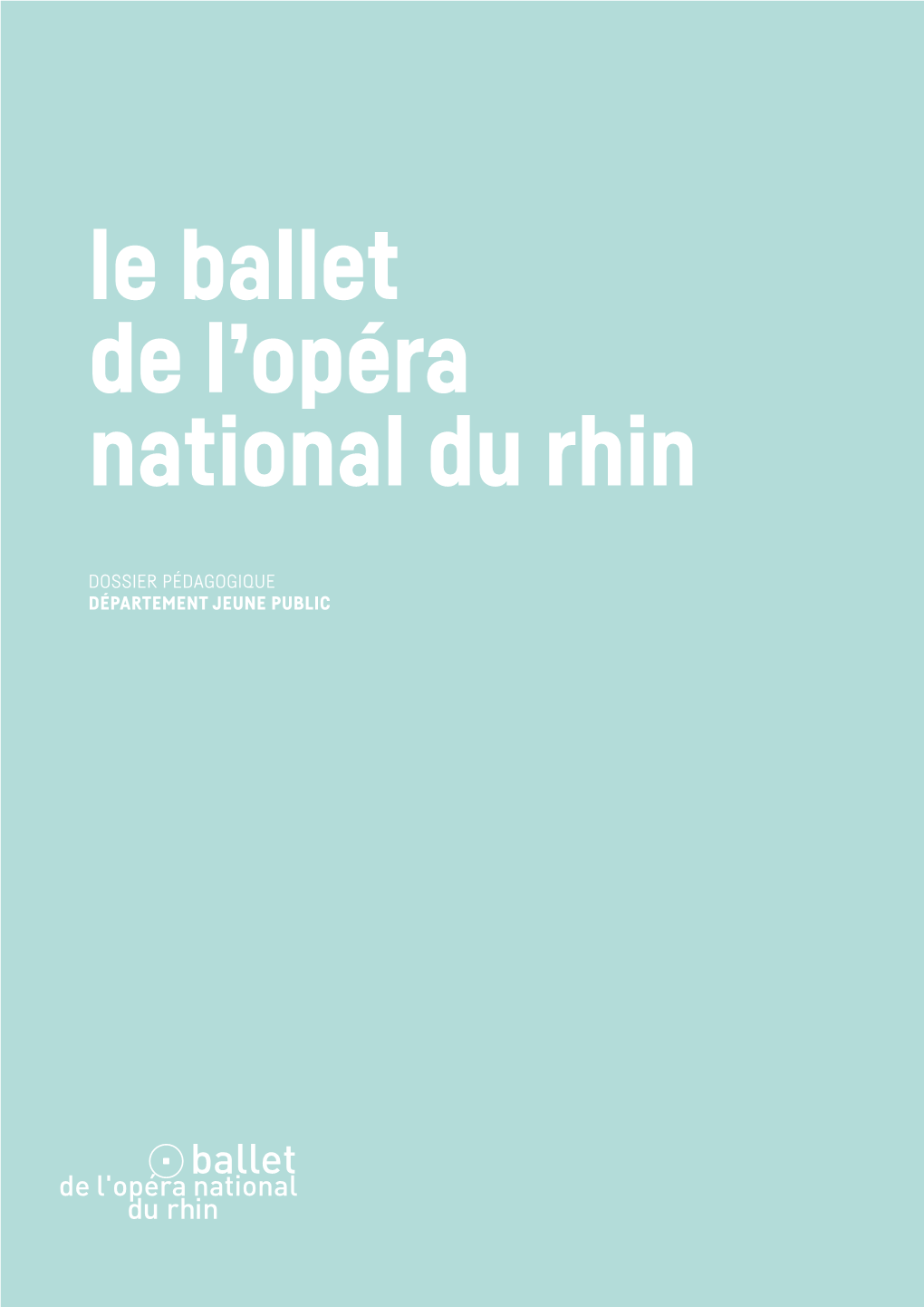 Le Ballet De L'opéra National Du Rhin