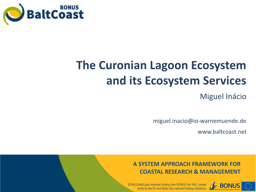 Curonian Lagoon Ecosystem and Its Ecosystem Services Miguel Inácio