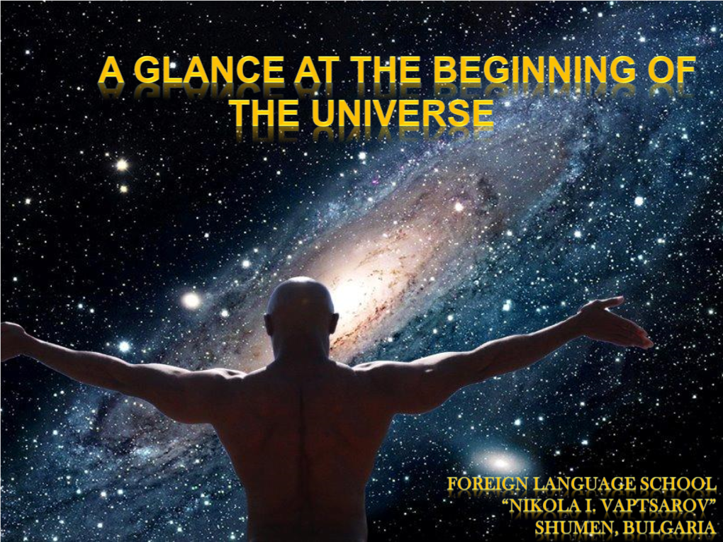 A Glance at the Beginning of the Universe