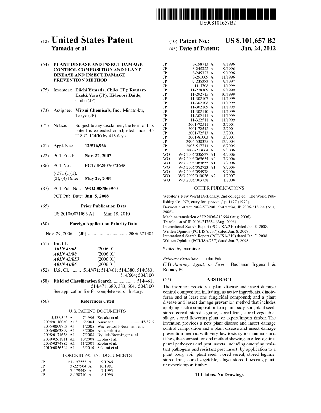 (12) United States Patent (10) Patent No.: US 8,101,657 B2 Yamada Et Al