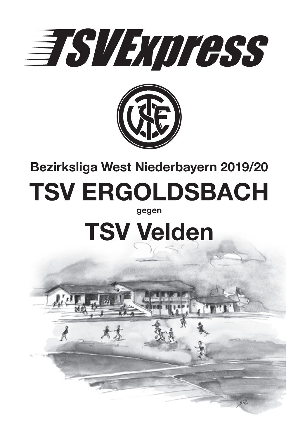 TSV Ergoldsbach TSV Velden 143 26.10.19 16:00 FC Ergolding SV Neufraunhofen 144 26.10.19 17:00 ASCK Simbach A