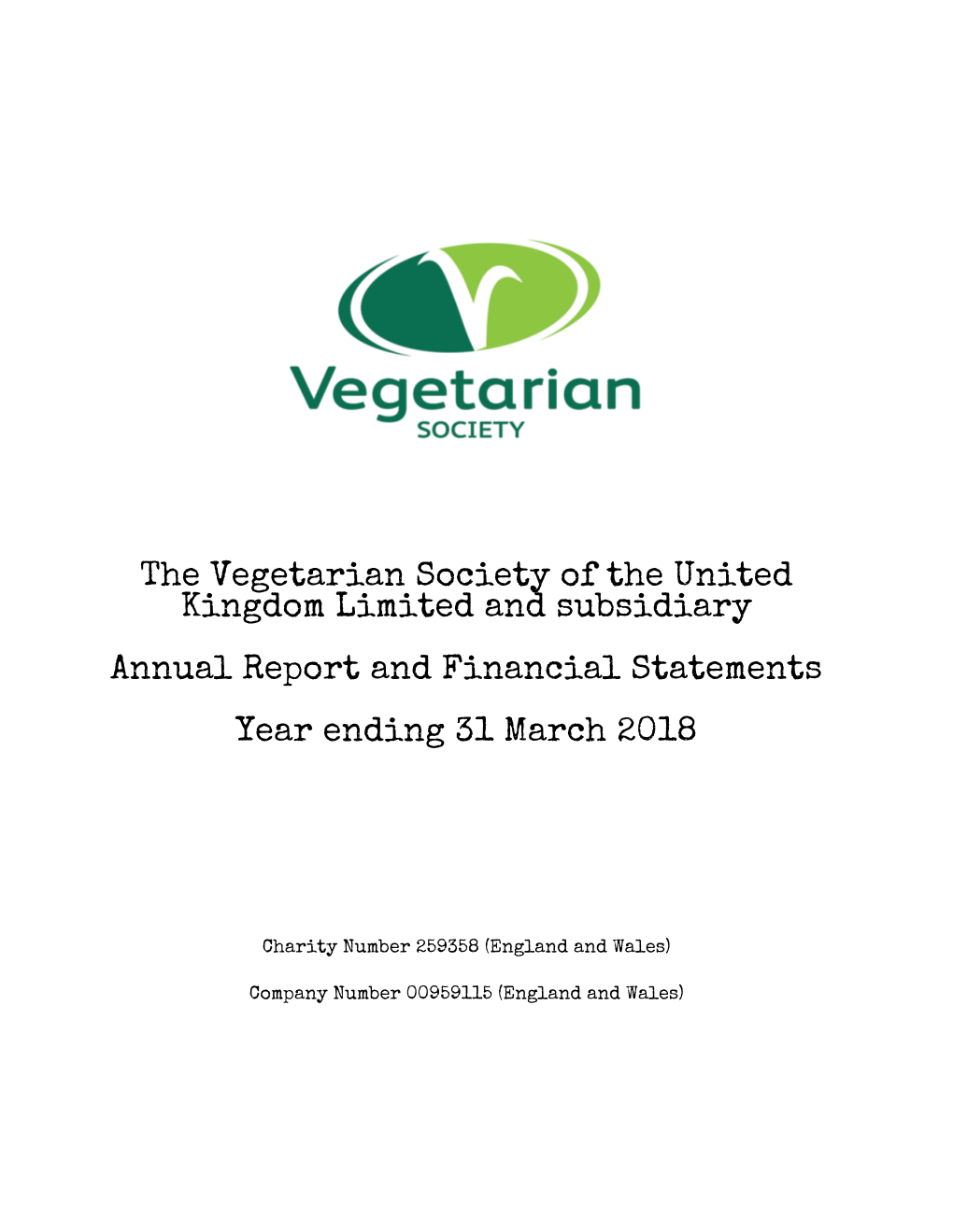 The Vegetarian Society of the United Kingdom Limited and Subsidiary